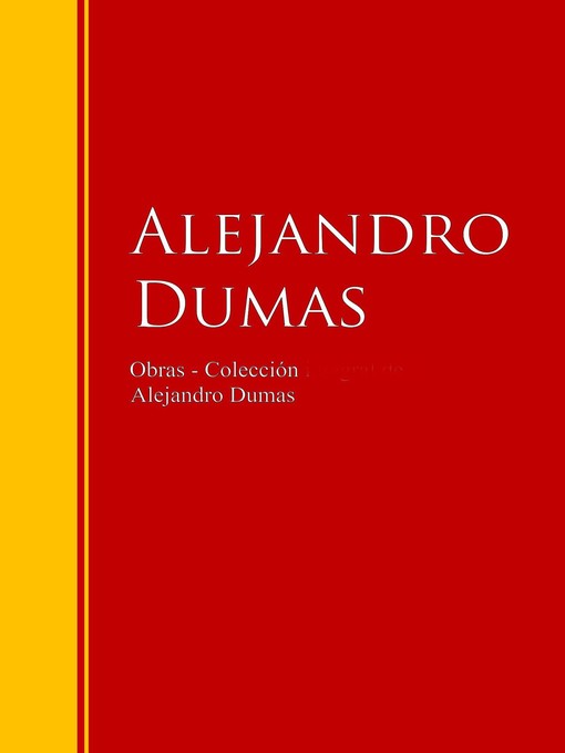 Title details for Obras--Colección de Alejandro Dumas by Alejandro Dumas - Available
